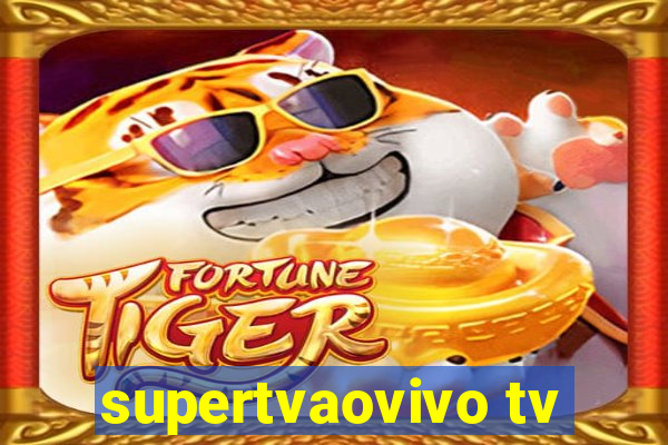 supertvaovivo tv